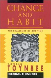book cover of Blokkerende gewoonten : pleidooi voor een wereldstaat by Arnold Joseph Toynbee