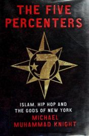 book cover of The Five Percenters by Michael Muhammad Knight