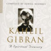 book cover of Kahlil Gibran: A Spiritual Treasury by Chalilis Džibranas