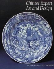 book cover of Chinese export art and design by Craig Clunas
