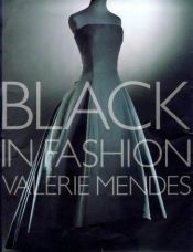 book cover of Black in Fashion by Valerie Mendes