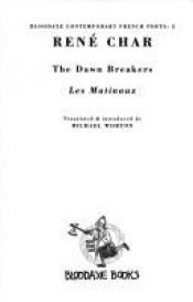 book cover of The dawn breakers = by René Char