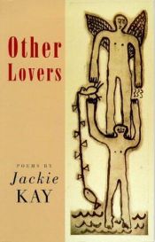 book cover of Other Lovers by Jackie Kay