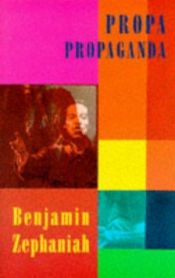 book cover of Propa propaganda by Benjamin Zephaniah