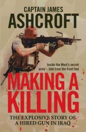 book cover of Making a killing by James Ashcroft