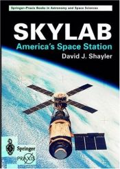 book cover of Skylab: America's Space Station (Springer Praxis Books by David J Shayler