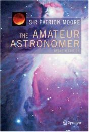 book cover of Amateur Astronomer by Patrick Moore