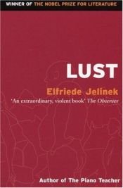 book cover of Lust by Elfriede Jelinek