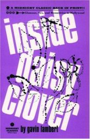 book cover of Inside Daisy Clover by Gavin Lambert