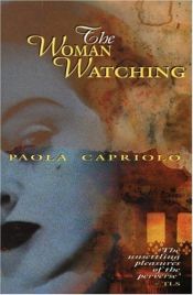 book cover of The Woman Watching by Paola Capriolo