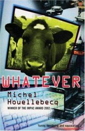 book cover of Whatever by Michel Houellebecq