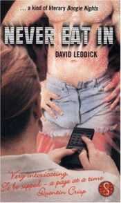 book cover of Never eat in by David Leddick