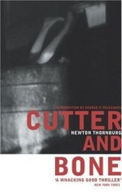 book cover of Cutter and Bone by Newton Thornburg