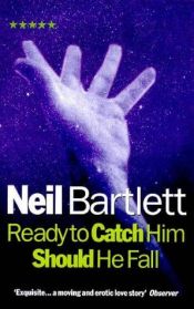 book cover of Ready to Catch Him Should He Fall (Five Star Fiction S.) by Neil Bartlett