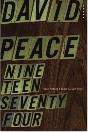 book cover of Nineteen Seventy-Four by デイヴィッド・ピース