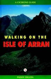 book cover of Walking in the Isle of Arran by Paddy Dillon