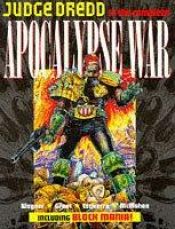 book cover of Judge Dredd in The Complete Apocalypse War by John Wagner
