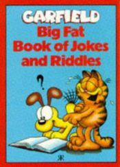book cover of Garfield: Big Fat Book of Jokes and Riddles by Jim Davis