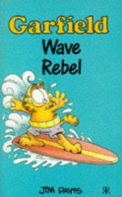 book cover of Garfield - Wave Rebel (Garfield Pocket Books) by Jim Davis