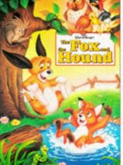 book cover of Walt Disney the fox and the hound by والت دیزنی