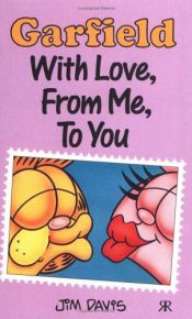 book cover of Garfield - With Love from Me to You (Garfield Pocket Books S.) by Jim Davis