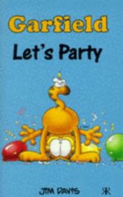 book cover of Garfield Let's Party! (Special Edition 1978-1998) by Jim Davis