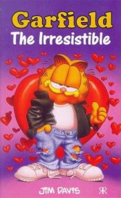 book cover of Garfield the Irresistible (Garfield Landscape Books) by Jim Davis