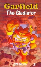 book cover of Garfield - The Gladiator (Garfield Pocket Books) by Jim Davis