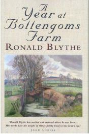 book cover of A Year at Bottengoms Farm by Ronald Blythe