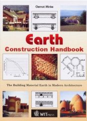 book cover of Earth construction handbook : the building material earth in modern architecture by Gernot Minke