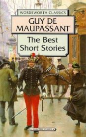 book cover of Best Short Stories of Guy De Maupassant by Guy de Maupassant