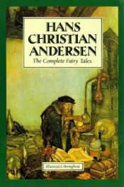 book cover of Hans Christian Andersen : the complete fairy tales by هانس كريستيان أندرسن