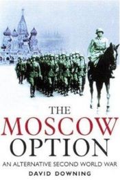 book cover of Moscow Option by David Downing