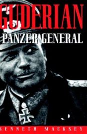 book cover of Guderian, Panzer general by Kenneth Macksey