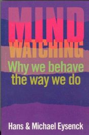 book cover of Mind Watching by H.J. Eysenck