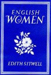 book cover of English Women (Writer's Britain) by Edith Sitwell