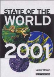 book cover of State of the World 2001 (Worldwatch Institute Books) by Lester R. Brown