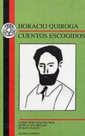 book cover of Cuentos escogidos by Horacio Quiroga