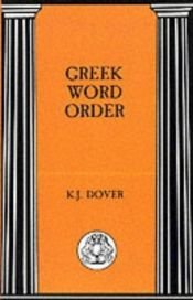 book cover of Greek Word Order by Kenneth Dover