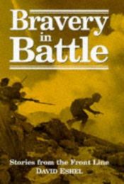 book cover of Bravery in Battle (Stories from the Front Line) by David Eshel