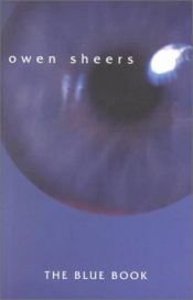 book cover of The blue book by Owen Sheers