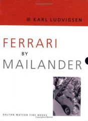 book cover of Ferrari by Mailander by Karl E. Ludvigsen