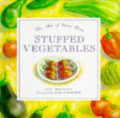 book cover of Stuffed Vegetables: The Art of Good Food by Jillian Stewart