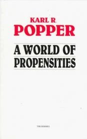 book cover of Eine Welt der Propensitäten by Карл Попер