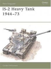 book cover of IS-2 Heavy Tank 1944 to 1973(Osprey New Vanguard) by Steven Zaloga