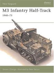 book cover of M3 Infantry Halftrack: 1940-73 (Osprey New Vanguard) by Steven Zaloga