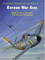 book cover of Aircraft of the Aces 04 - Korean War Aces by Robert Dorr [director]