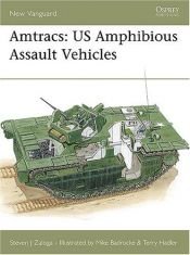 book cover of Amtracs: US Amphibious Assault Vehicles (Osprey New Vanguard 30) by Steven Zaloga