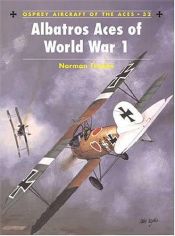book cover of Albatros Aces of World War I (Osprey Aircraft of the Aces No 32) by Norman Franks