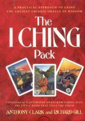 book cover of The I Ching pack by Anthony Clark